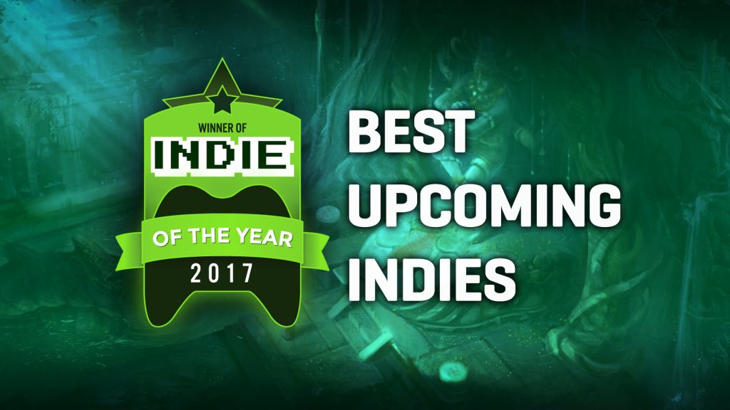 IndieDB Best Upcoming Indies 2017