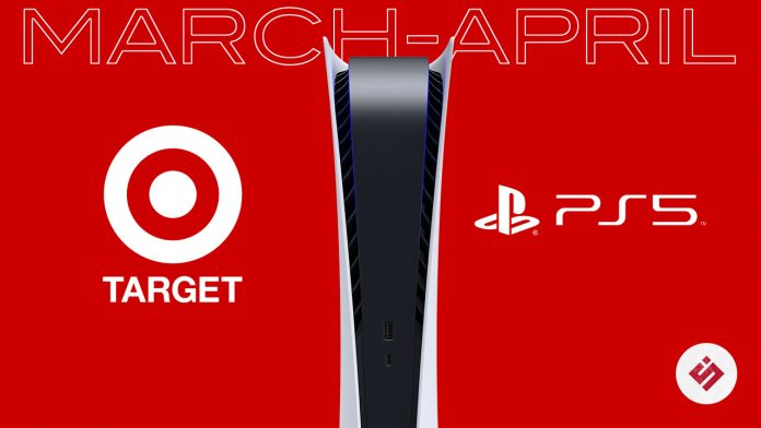 Target March April PS5
