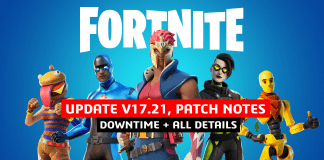Fortnite Update v17.21, Patch Notes, Downtime, All Details