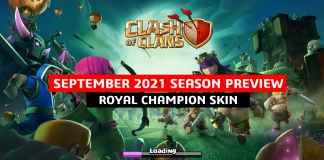 Clash of Clans September 2021 Season Preview, Royal Champion Skin and more