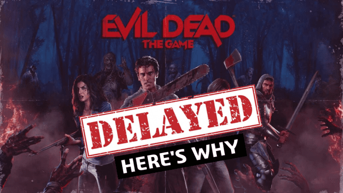 Evil Dead by Saber Interactive Delayed, Here's Why