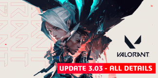 Valorant Update 3.03 Patch Notes, All Details