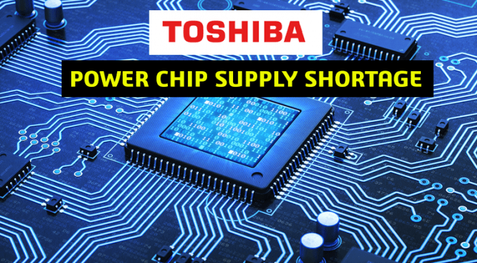 Toshiba Power Chip Supply Shortage Will Affect the Gaming Industry