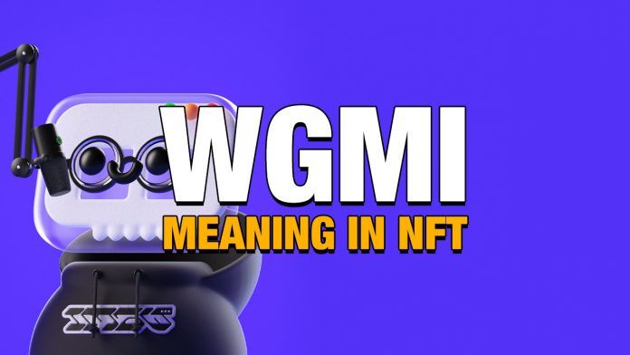 WGMI Meaning in NFT