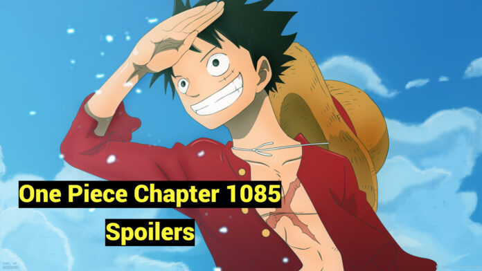 One Piece chapter 1085 spoilers
