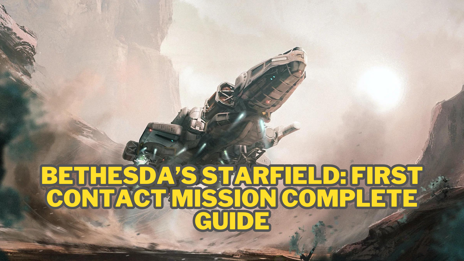 Bethesda’s Starfield: First Contact Mission Complete Guide